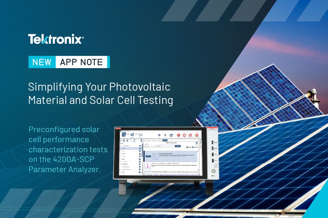 tektronix's tweet photo. Are you working with photovoltaic materials and solar cells? The Solar Cell Project on the 4200A-SCS #ParameterAnalyzer includes many of the most commonly used tests. Download the application note to learn more. https://t.co/6nCnUGOagm

#SolarCell #SolarCellTesting #Analyzer https://t.co/EXYLPxSpvj