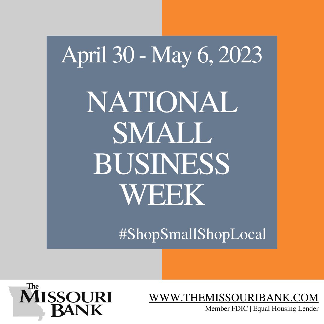 TheMissouriBank's tweet image. #smallbusinessweek
#shopsmallshoplocal