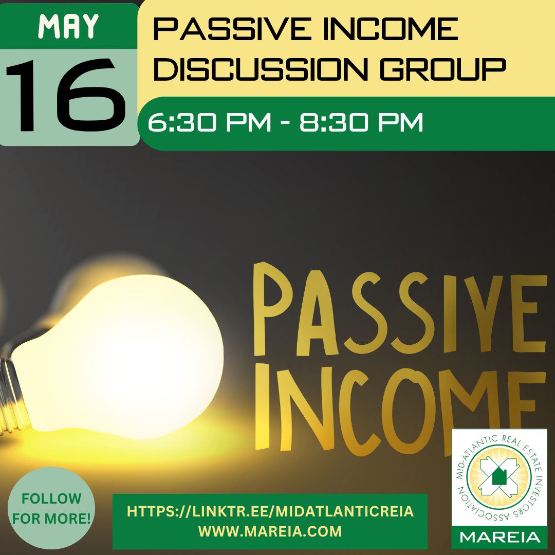 MidAtlanticREIA's tweet photo. Passive Income Discussion Group with Alan Chantker MAREIA's newest discussion group for passive income investing.   

📅Tuesday, May 16, 2023
⌚6:30 PM - 8:30 PM
📍Virtual ONLINE Event

Register here: https://t.co/rGAV6xoVjV 

#passiveincome #realestateinvesting #RealEstate https://t.co/yD6DN1saok