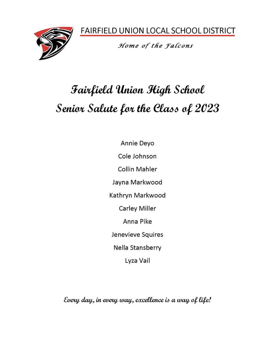 We are incredibly proud to announce our 2023 Fairfield Union Senior Salute Honorees.  These 10 students will be recognized at our State of Schools, which will be held on May 22 at 5:30 pm in the Robert Trocchia Performing Arts Center.  #FalconPride