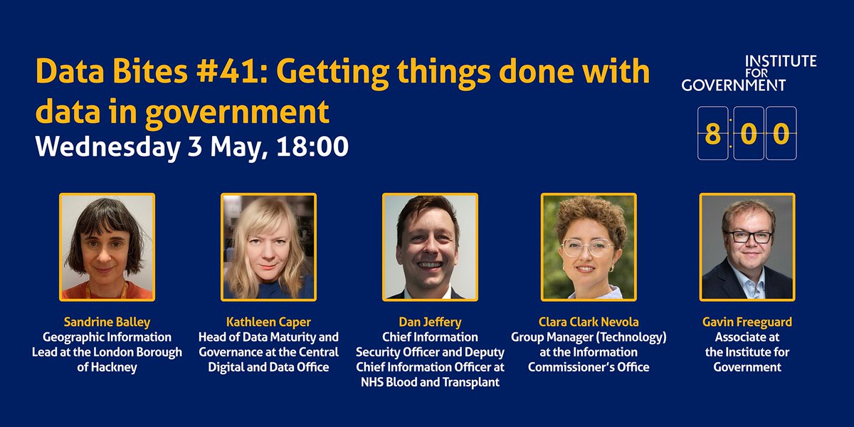 instituteforgov's tweet photo. EVENT: Data Bites #41 – Getting things done with data in government 

🗓️ Join us on Wednesday 3 May at 6pm to hear from @KathleenCaper @cabinetofficeuk, Sandrine Balley @hackneycouncil, Clara Clark Nevola @ICOnews and @danj2020 @NHSBT

https://t.co/9TRz5EJoXd https://t.co/wSjpsjA9H1