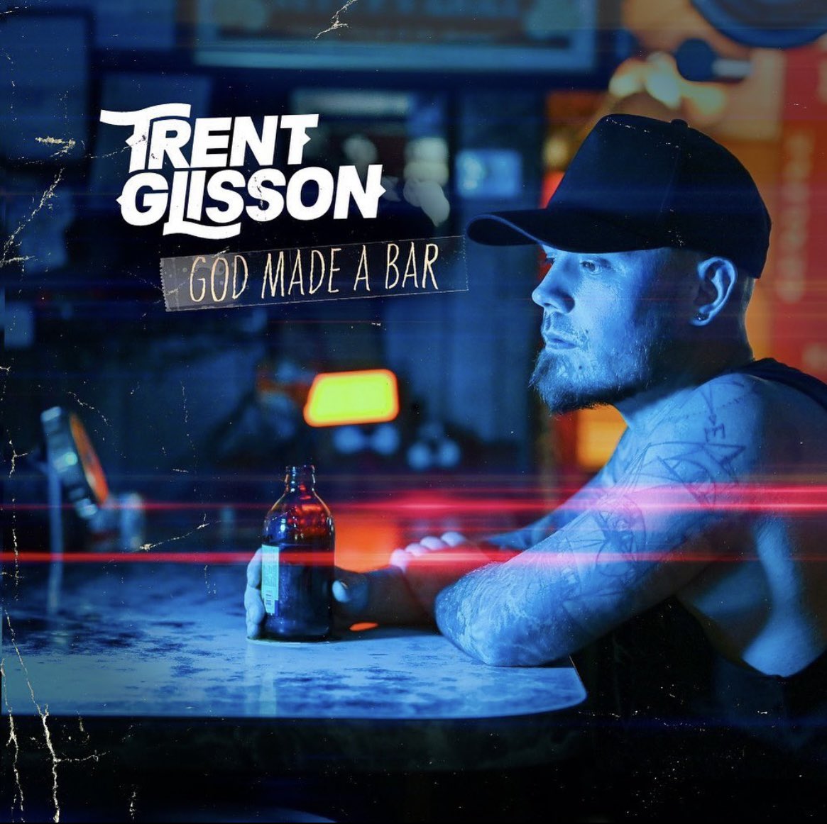 “God Made A Bar” by Trent Glisson out now on all platforms! Written with Trent and Presley Aaron