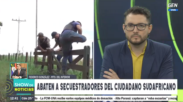 #SDN ☀

🚨 Abatieron a los presuntos secuestradores del ciudadano sudafricano asesinado en Colonia Independencia. Dialogamos con el Min. del Interior, Federico González.

🖥️ gen.com.py
🎙 <a href="/EduAguilera_/">Eduardo Aguilera</a> <a href="/CarmiMasi/">Carmiña Masi</a> <a href="/angelicagesama/">Angélica Lorena Giménez</a>