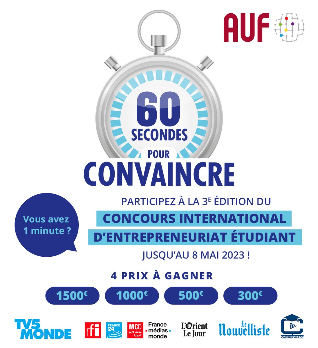 auf_org's tweet photo. [Concours 60'' pour convaincre - Prolongations]
La date limite des candidatures pour le concours « 60'' pour convaincre » a été reportée au 8 mai 2023.
Ne ratez pas votre chance !
Pour participer 👉https://t.co/IzSrVTymwh
#francophonie #entrepreneuriat @TV5MONDE https://t.co/qYIXcWnW7w