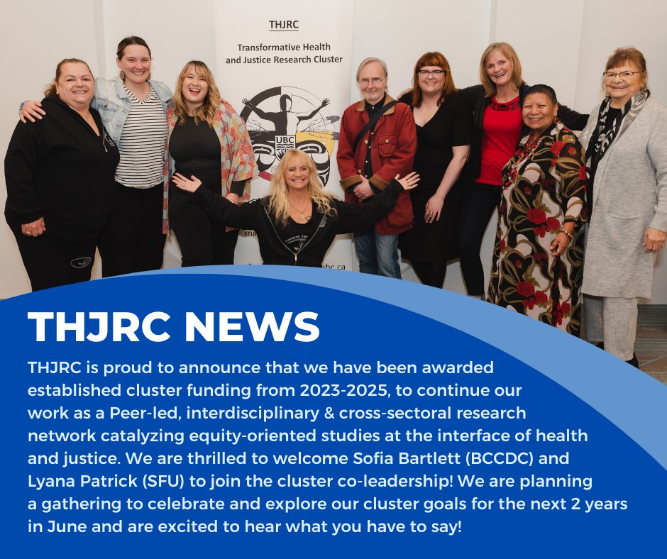TransformativeJ's tweet photo. THJRC News! We are thankful to receive another funding term from UBC to continue our work as an established cluster. #transformativehealth https://t.co/JKbAnqcL3M