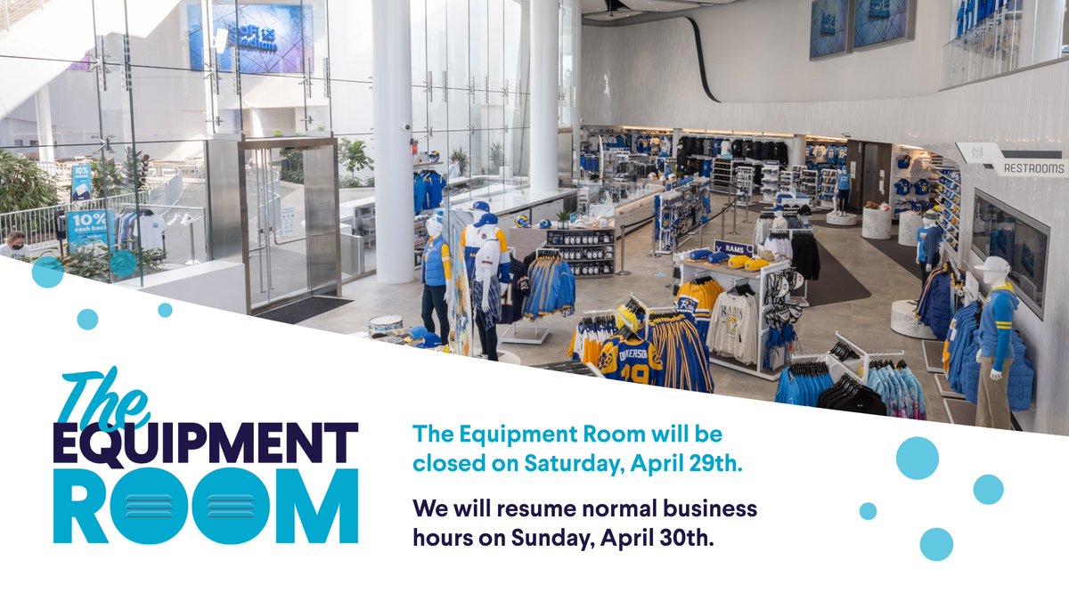SoFi Stadium on Twitter "The Equipment Room will be closed on Saturday