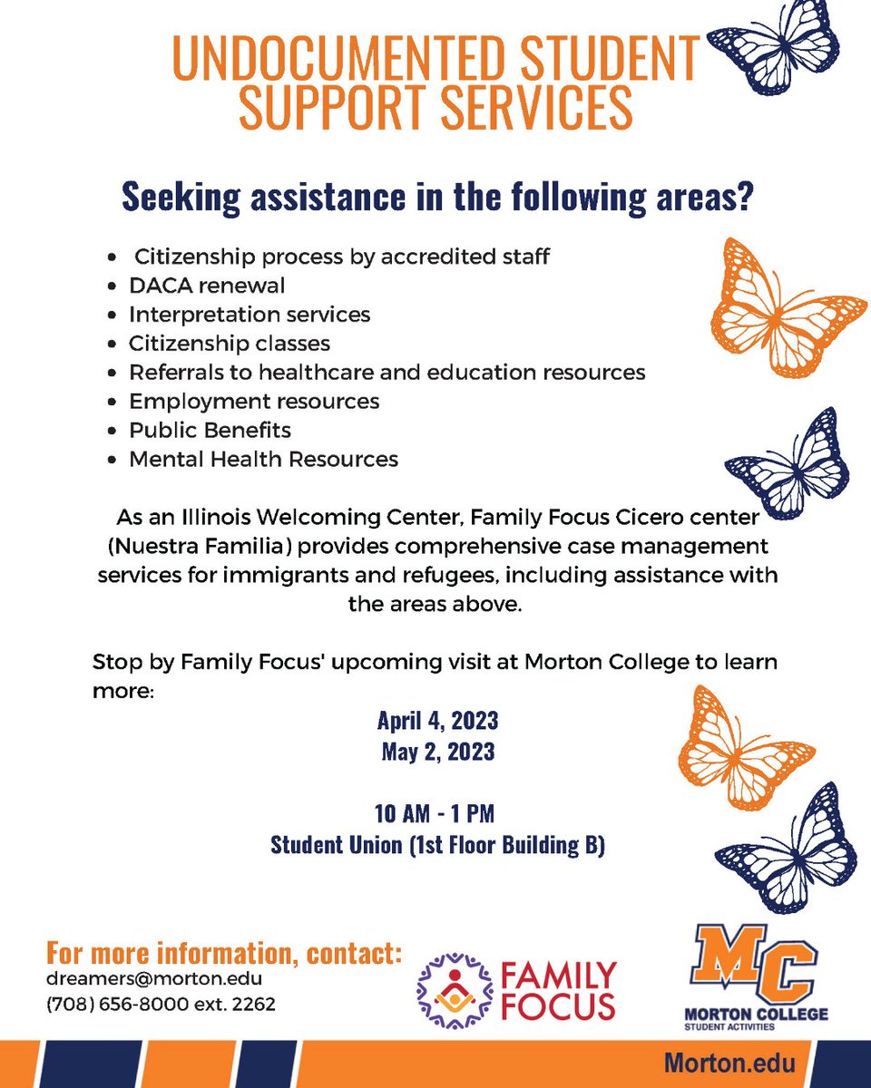 Family Focus Cicero Center (Nuestra Familia) provides comprehensive case management services for immigrants and refugees.   Stop by  on  5/2  for support in the Student Union (1st Floor, Building B)