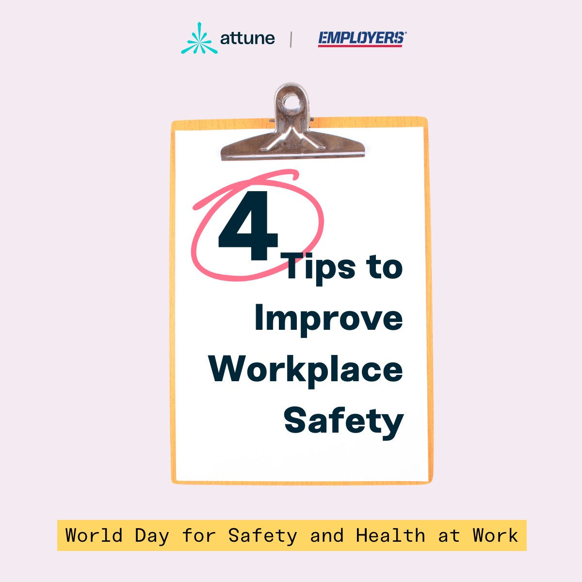 Today is World Day for Safety and Health at Work! Here are 4 tips to improve your workplace's safety from your friends at Attune and EMPLOYERS®️ 🦺  buff.ly/41NaYMS