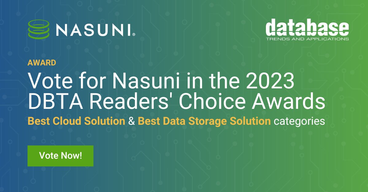 Nasuni's tweet image. We&apos;re nominated for the DBTA Readers&apos; Choice Awards! @Nasuni Is a finalist in the Best Cloud Solution and Best Data Storage Solution categories. Vote once a day before 5/10! Vote: bit.ly/3KFTFpV #nasuni #filedataservices #votenow #awards #voting #dbtareaderschoice
