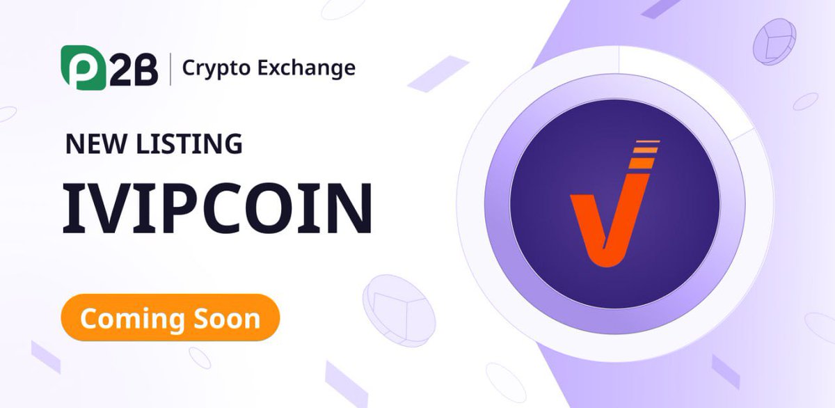 iVipCoin will be listed on P2B

$IVIP is coming soon to our exchange.

iVipCoin, the token of the future.

🔸Website: ivipcoin.com
🔸App: app.ivipcoin.com
🔸Whitepaper: Docs.ivipcoin.com