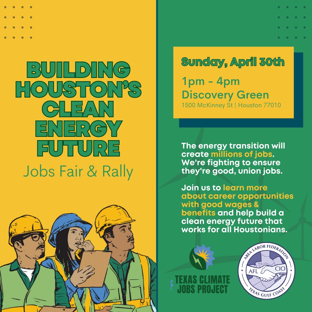 Building Houston's Clean Energy and Future Jobs Fair and Rally|#Houston, TX| 04/30/2023 | 01:00 PM-04:00 PM |

See flyer, register @TXClimateJobs

#JobFair #Onsite #Jobseekers