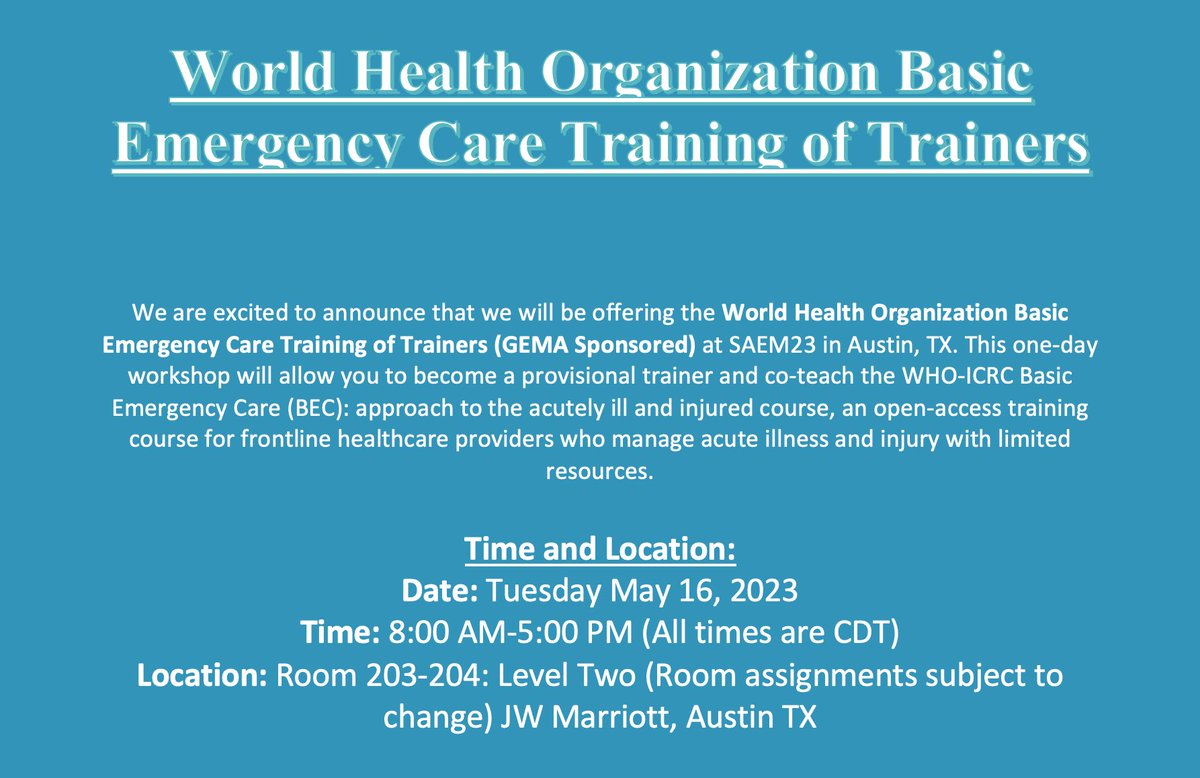 SAEM Global Emergency Medicine Academy (@saem_gema) on Twitter photo Last chance - register now to become a trainer for the <a href="/WHO/">World Health Organization (WHO)</a> Basic Emergency Care course at <a href="/SAEMonline/">SAEM</a> annual meeting on May 16th, sponsored by Global Emergency Medicine Academy! Last chance - register now to become a trainer for the <a href="/WHO/">World Health Organization (WHO)</a> Basic Emergency Care course at <a href="/SAEMonline/">SAEM</a> annual meeting on May 16th, sponsored by Global Emergency Medicine Academy!