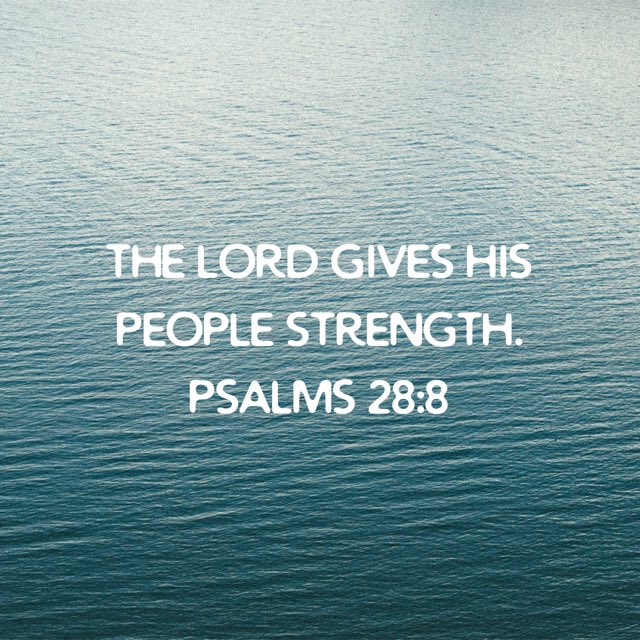 May the Lord give you strength!