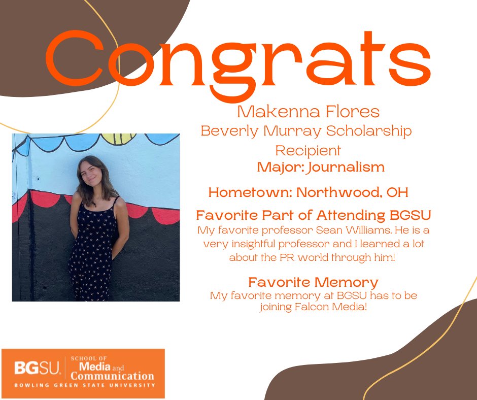 SMCBGSU's tweet photo. #BGSUSMC #GraduateSpotlight Congratulations to Makenna Flores! Makenna is the Beverly Murray Scholarship recipient and her favorite memory @BGSU is joining the Falcon Media. @BGFalconMedia https://t.co/O0NJrDtcJO