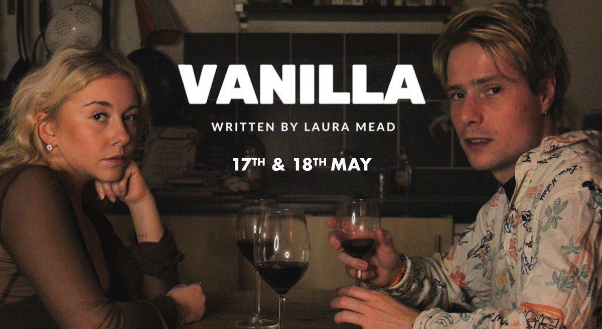 VANILLA // 17th-18th May // 8pm // £13 🎭
"Vanilla sex refers to conventional sex that conforms to the very basic expectations with a culture."
🍦
<a href="/lauramead/">LAURA ANNA-MEAD</a> <a href="/NedWakeley/">Ned Wakeley</a>