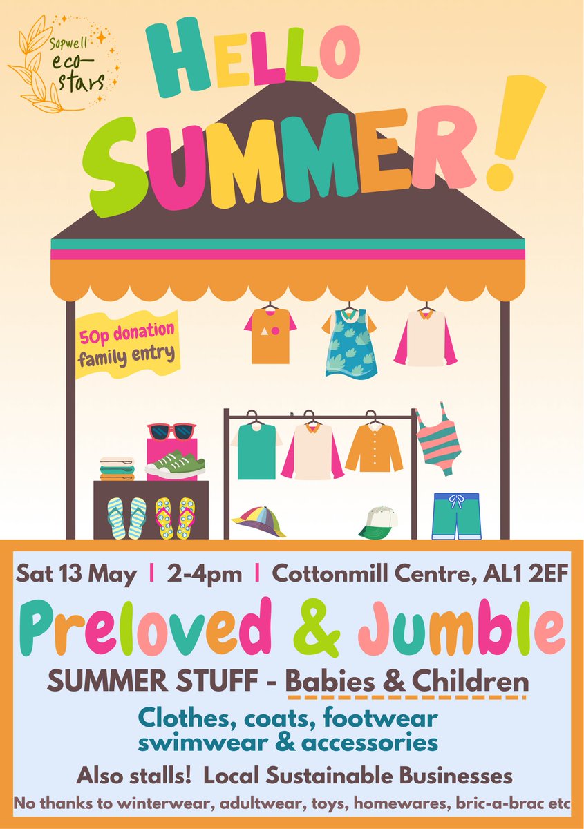 Sustainable kids clothing event
Sat 13 May
Grab a bargain, meet local sustainable businesses & do your bit for the planet. 
sopwell.org.uk/babies-childre…
@wukawear join us?
@Cottonmillcomm1
@CAStAlbans
@SustainableStA
@HomeStartHerts
@tommyandlottie 
@JeffersonCrafts 
@HertsWasteAware