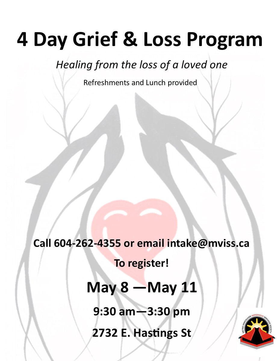 IndigenousMetro's tweet photo. MVISS GRIEF AND LOSS PROGRAM STILL HAS SEATS, CALL TO REGISTER!!!!!!!!! 
CALL 604.262.5869 now, if line is busy or no answer leave your full name and phone number and we will add you to the list. https://t.co/DFLdB7w9L2
