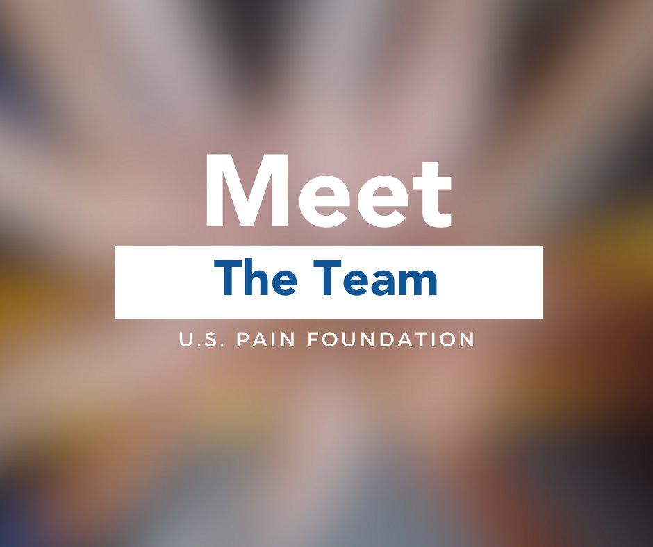 US_Pain's tweet photo. Meet the team behind the U.S. Pain Foundation! Did you know that U.S. Pain was created by people with pain for people with pain? We are deeply invested in helping patients through education, support, awareness, and advocacy efforts. #gettoknowus #USPain https://t.co/SyuvJ7des5 https://t.co/CTN77oUB8R