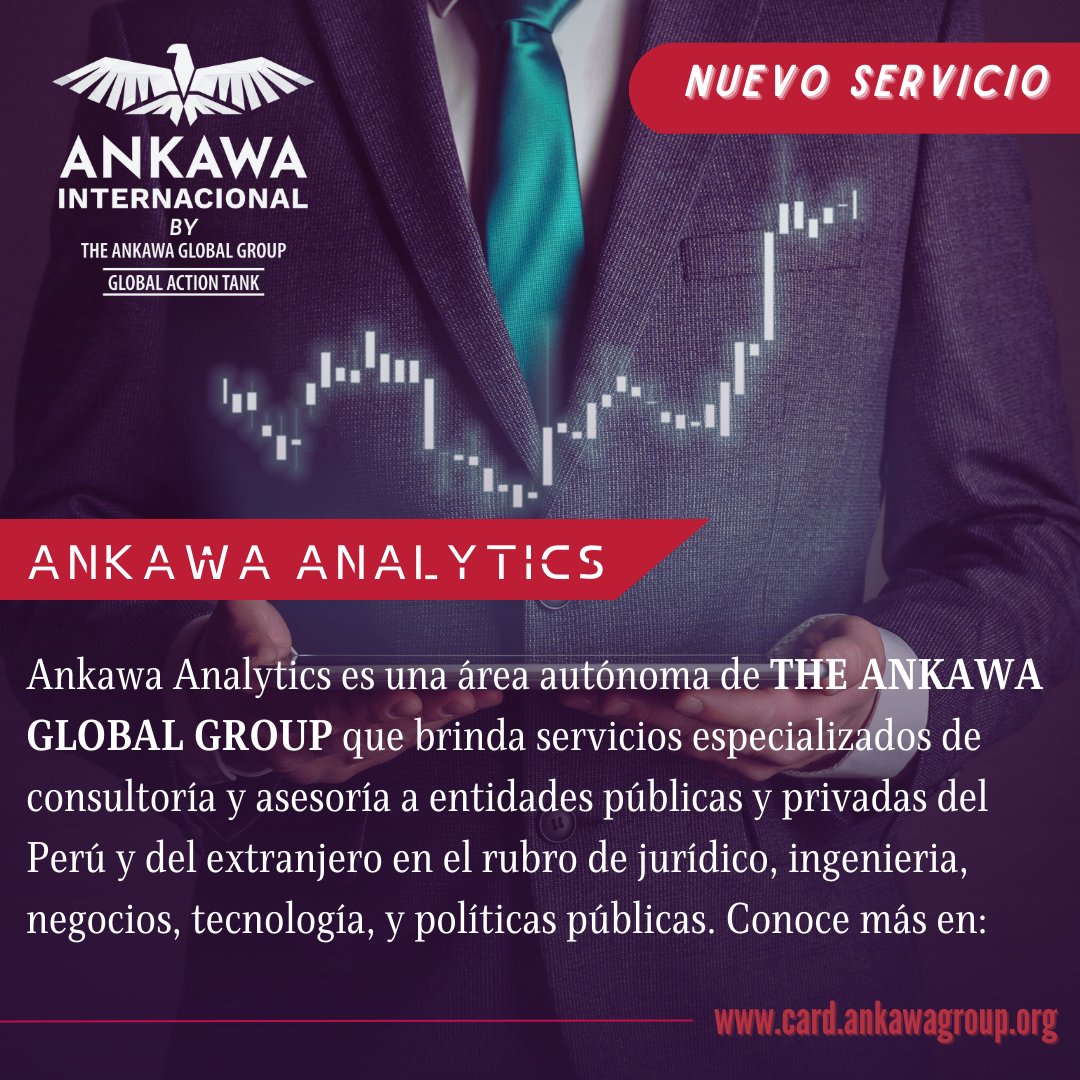 #AnkawaAnalytics es una área especializada de <a href="/ankawaintl/">The Ankawa Global Group</a> que brinda servicios de asesoría en ingenieria, asuntos jurídicos, inteligencia de negocios, políticas públicas, entre otros.  

Contacto:
📩 analytics@ankawagroup.org
📲 +51 975642980
🖥️ bit.ly/427VTFG