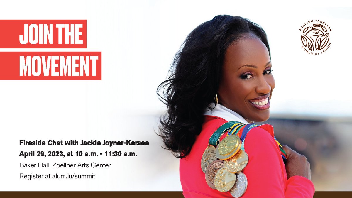LehighAlumni's tweet photo. The #LUSoaringTogether Women's Summit is here! The entire @LehighU community is invited to hear from Jackie Joyner-Kersee, one of the most decorated female athletes of all time. https://t.co/wK4289OQAT