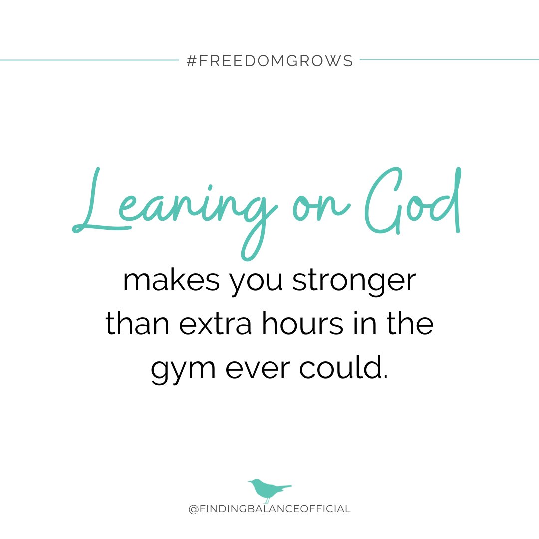 While moving your body in ways that bring joy is a wonderful thing, God wants to make you strong in spirit, too. Leaning on Him and spending time in His Word will make you stronger than any weights you can lift.

"...those who hope in the Lord will renew their strength. They will