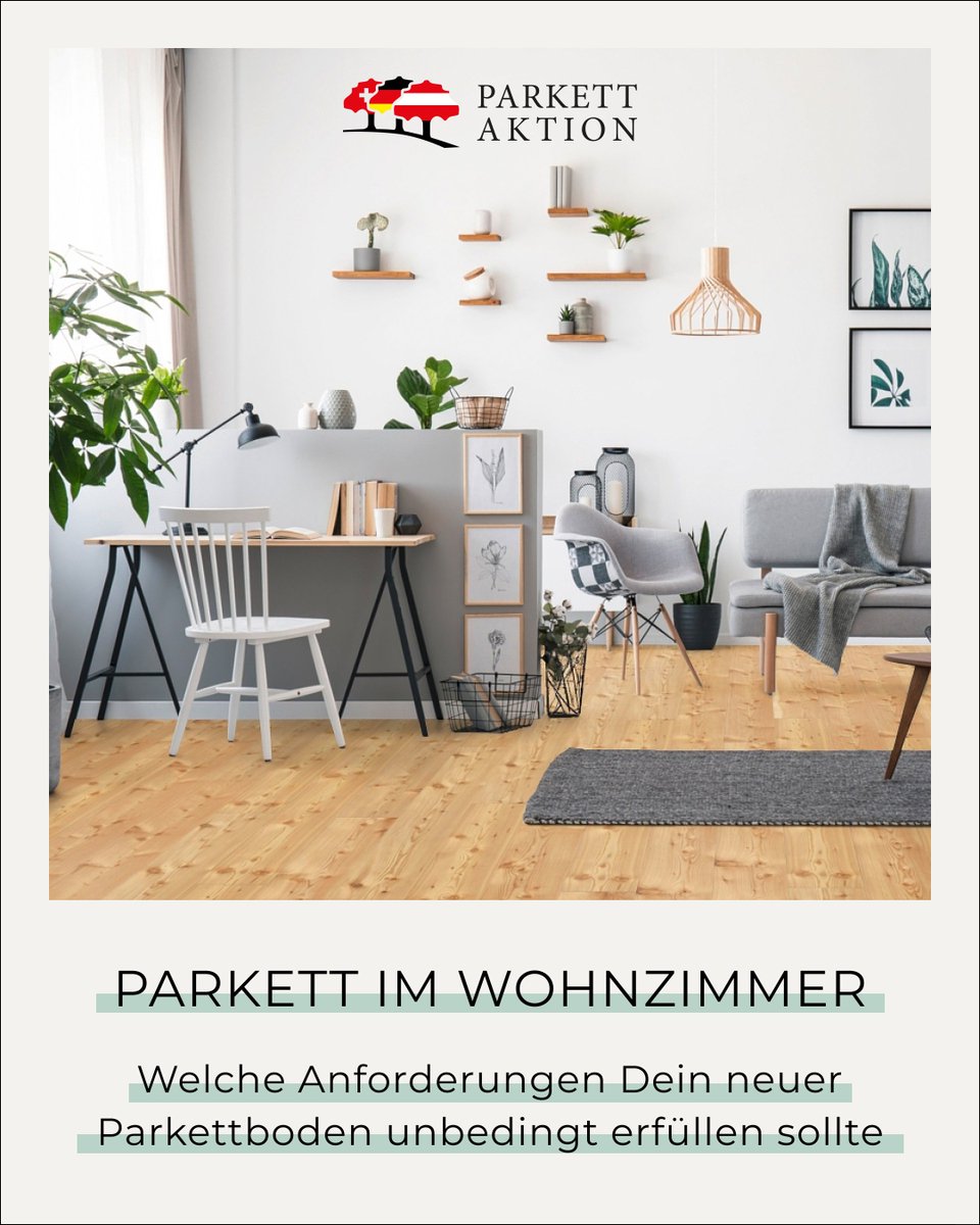 Parkett im Wohnzimmer - lest, was Ihr beachten solltet und welche Anforderungen bei der Auswahl des Bodens wichtig sind. Wenn Ihr noch Fragen habt, könnt Ihr uns gern anrufen: +43 - 5675 - 20200. Wir freuen uns über jeden Anruf!