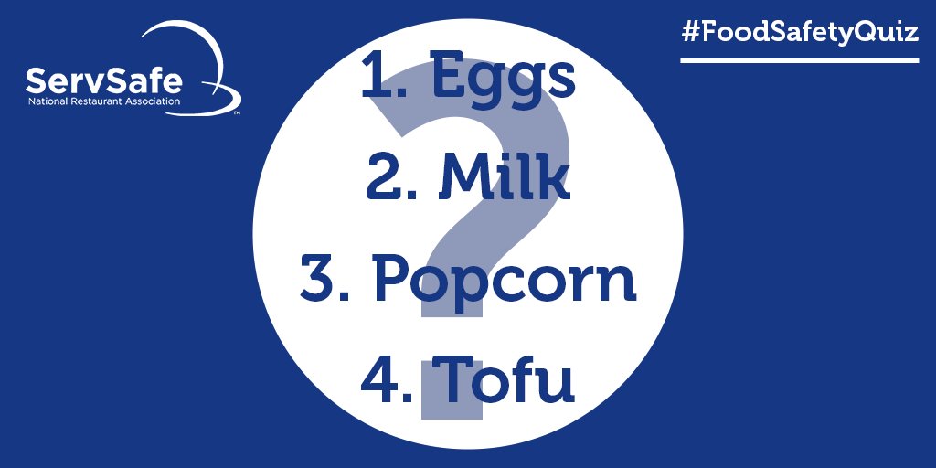 ServSafe's tweet image. Which of these is NOT a TCS food? #FoodSafetyQuiz

1. Eggs
2. Milk
3. Popcorn
4. Tofu