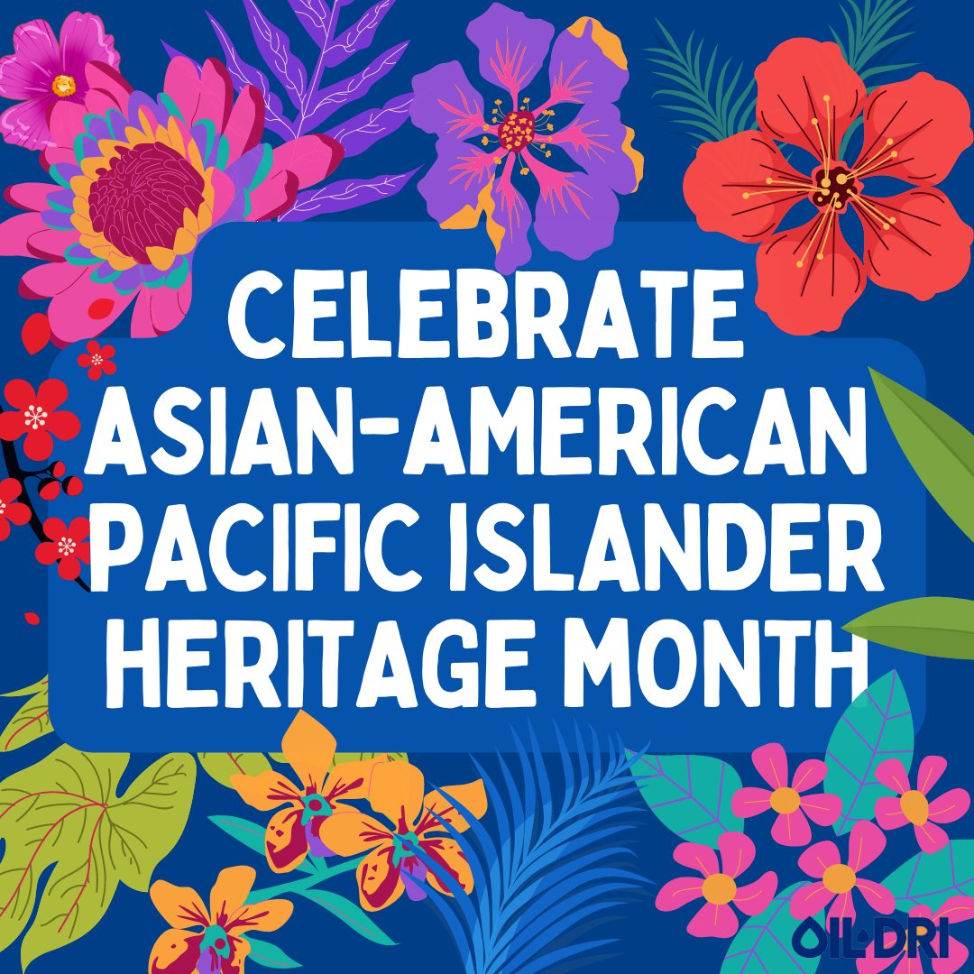 This May, @oildricorp would like to recognize Asian American and Pacific Islander Heritage Month. AAPI Heritage Month recognizes the historical and cultural contributions of individuals and groups of Asian and Pacific Islander descent to the United States.