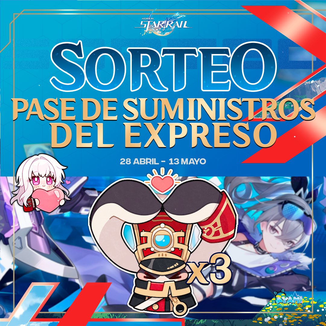 Ayami2059's tweet photo. 🌸¡SORTEO 3 PASES DE SUMINISTROS DEL EXPRESO!🌸 #HonkaiStarRail 

🎉Requisitos:
🚂Sígueme en twitter.
🚂ReTweet al Tweet.
🚂Menciona a un amigo.

Desde el 28 de abril al 13 de mayo hasta las 23:59 CEST.

🍀¡Muchas gracias por el apoyo y mucha suerte a todxs!🍀 https://t.co/IqXbRyuLQ2