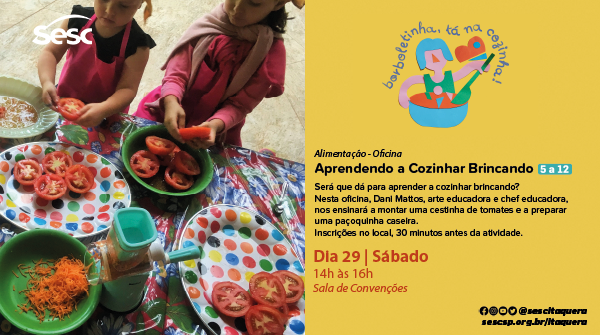 Esse #sábado é dia de aprender a cozinhar brincando! A oficina é voltada para crianças de 5 a 12 anos, acompanhadas do seu responsável. 
Inscrições no local com 30 minutos de antecedência.

#SescItaquera #ZonaLeste #Crianças