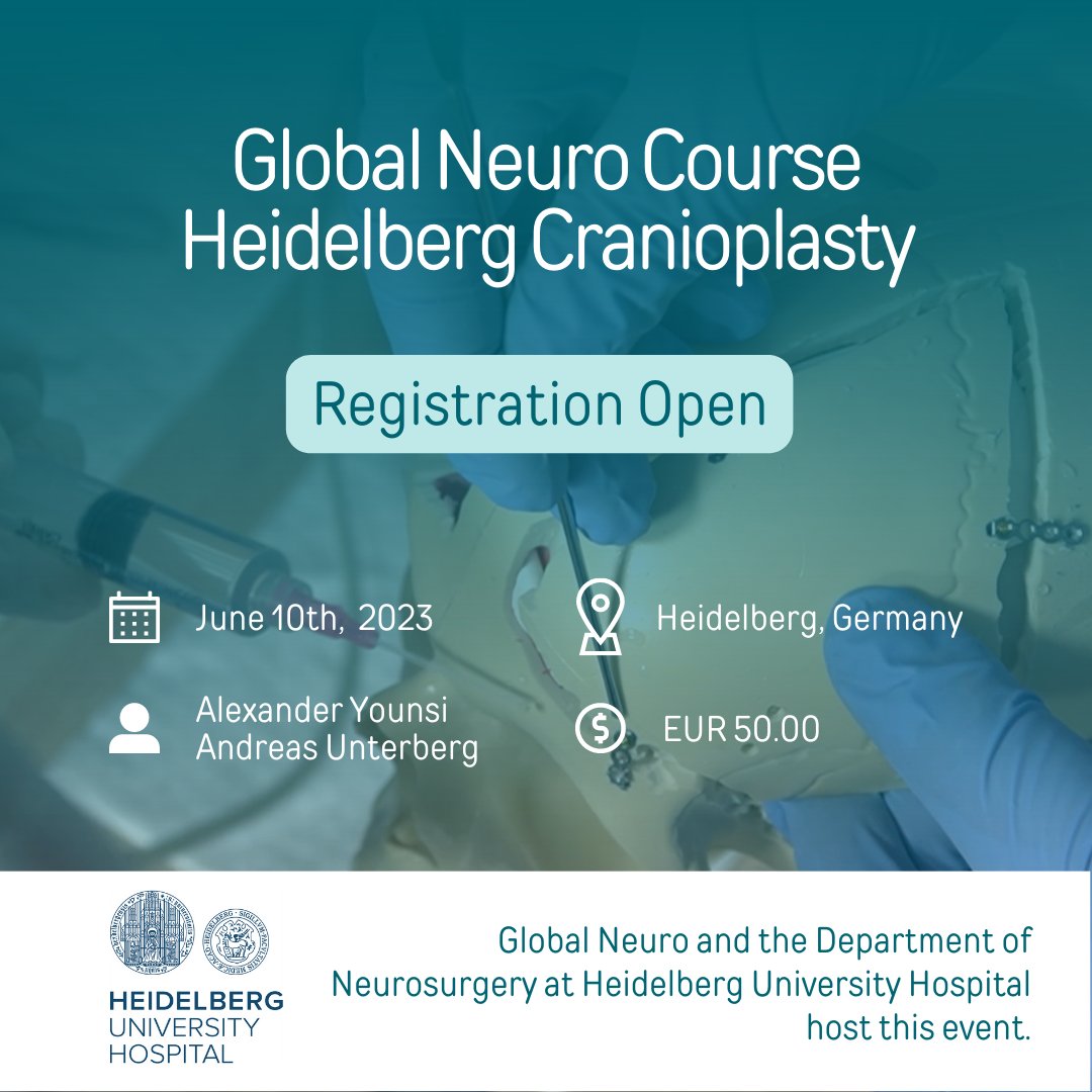 Registration Open!! Global Neuro Course Heidelberg Cranioplasty. <a href="/alexyounsi/">Alexander Younsi</a> #AndreasUnterberg

globalneuro.org/EN/education/e…

#GlobalNeuro #cranioplasty #education #germany #Heidelberg 
 #kurs #course #education #germany #cranioplasty
