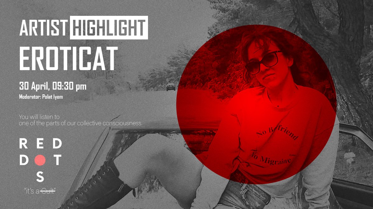 🔴 GM

Reddots Artist Highlight - Eroticat <a href="/eroticattt/">🔴 Eroticat</a> 

30.04.2023 09:30 pm (UTC+3)

You will listen to one of the parts of our collective consciousness. 

See you tonight.