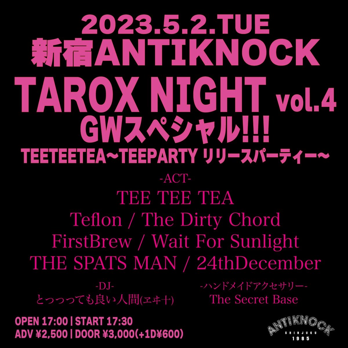 Firstbrew_JPN's tweet photo. 2023.5/2(火)
shinjuku ANTIKNOCK presents
#Teflon #TEETEETEA #TheDirtyChord #FirstBrew #WaitForSunlight #THESPATSMAN #24thDecember
DJ: #とっっっても良い人間 (#ヱヰ十)
ハンドメイドアクセサリー: #TheSecretBase
OPEN17:00/START17:30
ADV¥2,500+1D(¥600)/DOOR¥3,000+1D(¥600) https://t.co/BZ49sjZkpL