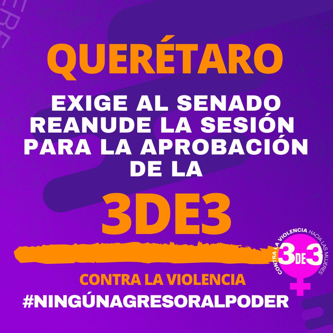 NuncaQro's tweet photo. Exigimos enérgicamente se retome la sesión en el Senado y se apruebe la 3 de 3 vs la violencia, basta de simulación.
Las mujeres #nosomosmonedadecambio, somos sujetas políticas, nuestras demandas importan, no vamos a permitir agresores en el servicio público. 
@LasConstiMX https://t.co/8sKkNHm7tL