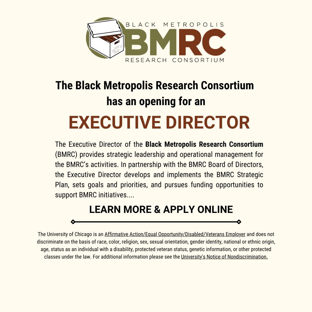 ChicagoBMRC's tweet photo. The Black Metropolis Research Consortium has an opening for an EXECUTIVE DIRECTOR!
LEARN MORE &amp; APPLY HERE:
https://t.co/4YemWcMeDI https://t.co/drouDl6EUd