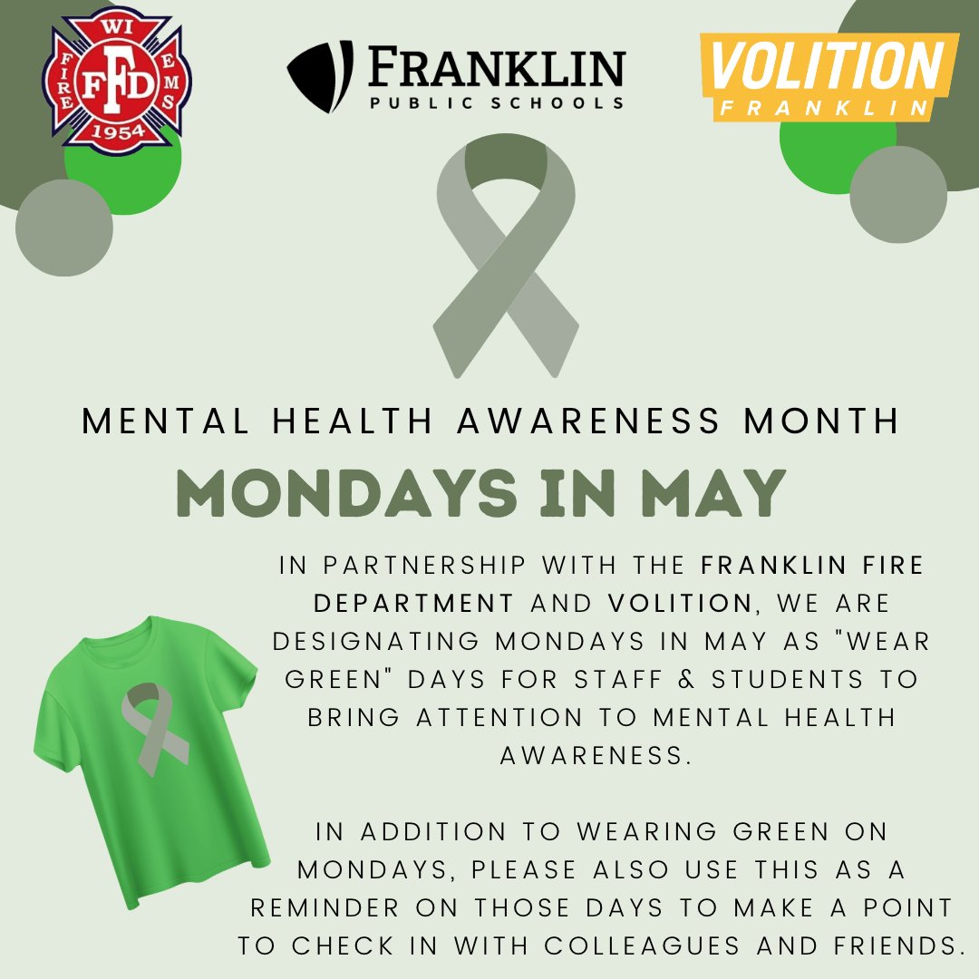 FPSDistrictWI's tweet photo. On Mondays in May, in partnership with @Volition_Youth &amp; Franklin Fire Department, we are promoting WEAR GREEN Mondays for #MentalHealthAwarenessMonth -- Wear Green. Check in on friends &amp; colleagues. #BetterCommunity https://t.co/fAKgdVxvEG
