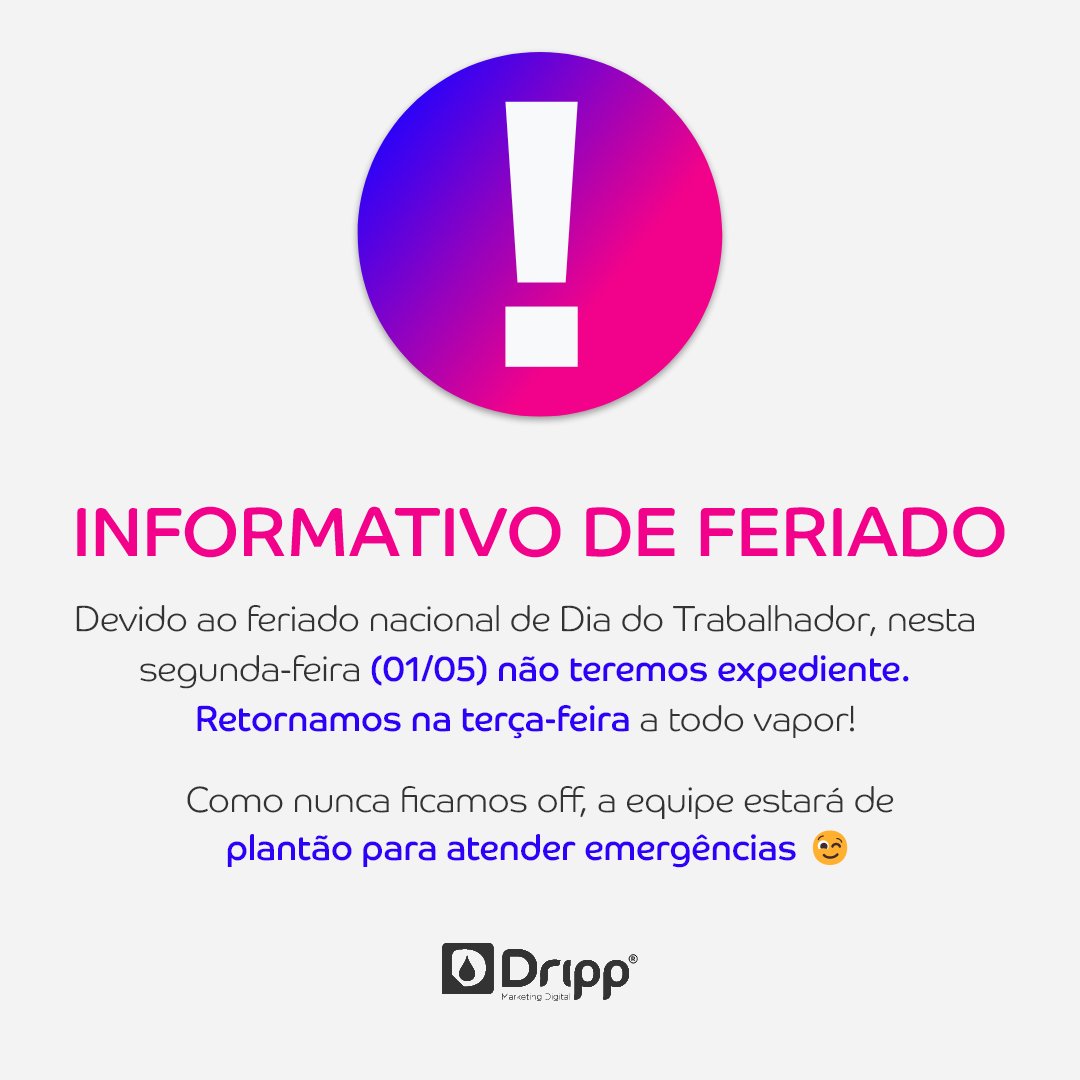 DrippTwit's tweet photo. Nossa equipa fará uma pequena pausa em virtude do feriado do Dia do Trabalhador!

Um bom feriado a todos 😉

#agênciademarketing #marketingdigital #marketing #mkt #redessociais #criaçãodeconteudo #conteudodigital #conteúdo #conteudocriativo #comunicação #joinville https://t.co/PgycoDN8Gv