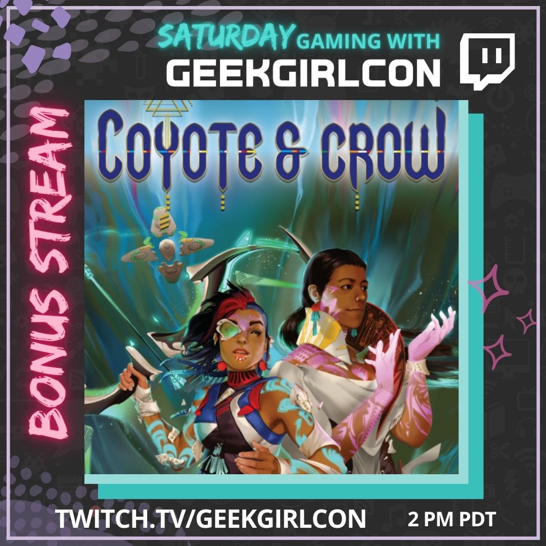 GeekGirlCon's tweet photo. We’ve leveled up!
Join us on the GGC twitch channel (https://t.co/UjJbjebBDc) this Saturday at 2 pm PDT for our next exhilarating session of Coyote & Crow - a science fantasy RPG set in an uncolonized future! @coyoteNcrowRPG
#GeekGirlCon #TTRPG #Indigipunk https://t.co/C13E1GvKEX