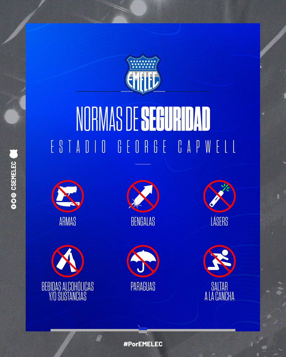 Club Sport Emelec On Twitter Normas De Seguridad Del Estadio George Capwell Recuerda Seguir