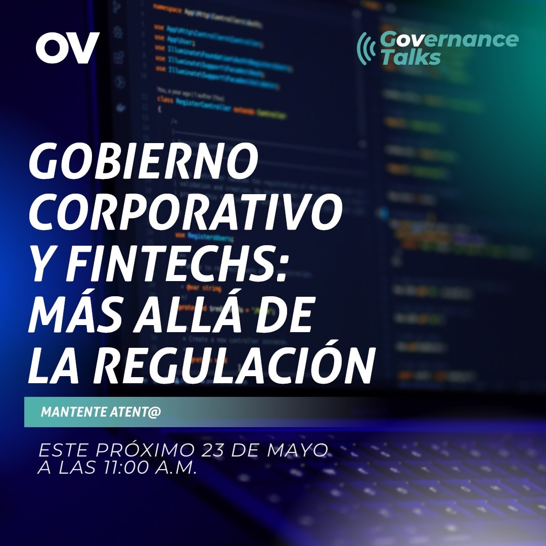 OV__RD's tweet photo. En mayo 2023 vuelven nuestros #GovernanceTalks, en esta segunda entrega veremos el tema ‘Gobierno Corporativo y FinTechs: más allá de la regulación’ en un evento virtual con nuestro socio director @OmarVictoria como coordinador. https://t.co/wEGYdt5dk1