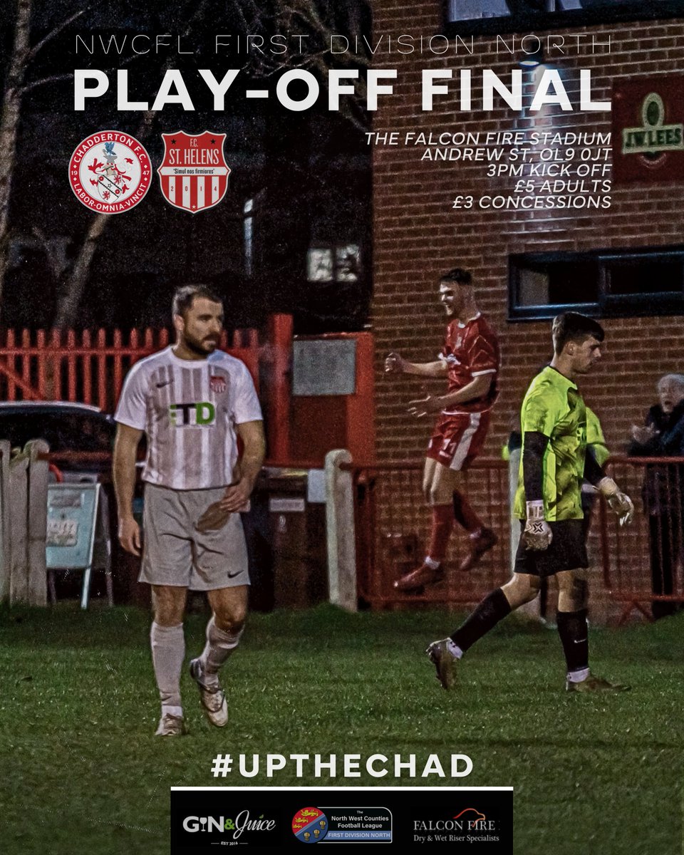 ChaddertonFC's tweet photo. 𝐈𝐭'𝐬 𝐏𝐥𝐚𝐲-𝐎𝐟𝐟 𝐅𝐢𝐧𝐚𝐥 𝐃𝐚𝐲!

Let's pack the Falcon Fire today as we face @fcsthelens in the @nwcfl Division One North Play-Off Final. 🏆

Key matchday info ⬇️

🎟️£5 / £3 Conc.
🍺 Bar open from 13:00
🧣 Club Shop open
📕 Downloadable PDF Programme

#UpTheChad🔴⚪️ https://t.co/HbAQdWE2Av