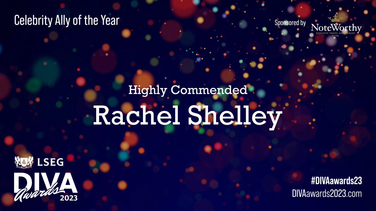 DIVAmagazine's tweet image. The #Noteworthy Celebrity Ally of the Year Award recognises @RachelShelley as Highly Commended in the category! 💫

#DIVAAwards23