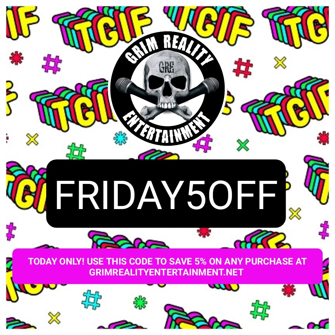 5% Off everything in the webstore

grimrealityentertainment.net