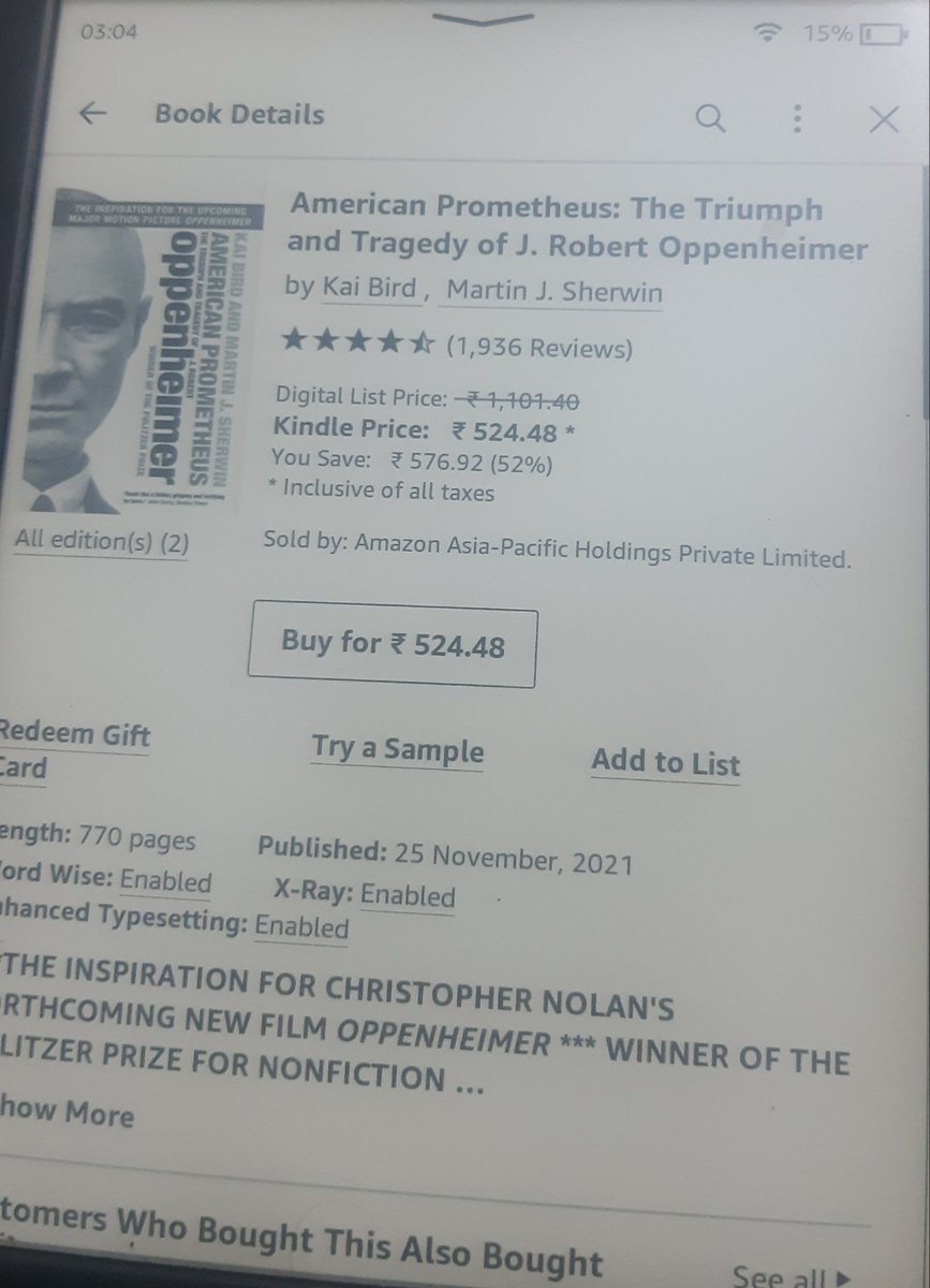 Earlier wanted 2 buy & read d book #AmericanPrometheus on my #kindle  @AmazonKindle @KindleIndia device (as i thought it would be better to read the book before watching d #ChristopherNolan's #Oppenheimer)  latter i changed my mind as i found d book too expensive (Rs 524.48) 😂