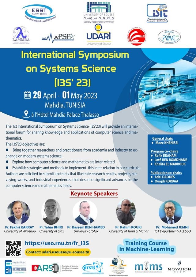 Univ_of_sousse's tweet image. ℹ️ The University of Sousse, in collaboration with its partners, is hosting the 1st International Symposium on Systems Science (I3S&apos;23) from April 29 to May 1, 2023, in Mahdia.
✅Stay tuned for more updates  !
#universityofsousse #I3S23 #SystemsScience #Research #Innovation