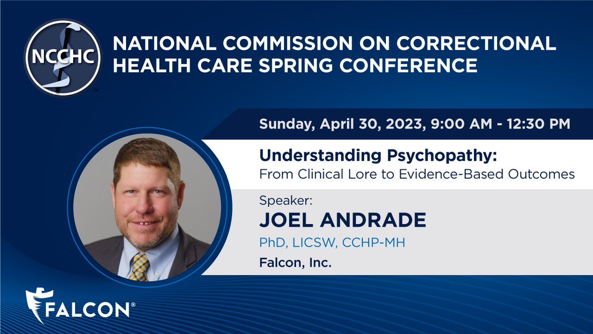 falcon_impact's tweet photo. Attending the @NCCHC Spring Conference later this month in NOLA? Be sure to check out Falcon Expert and Partner Dr. Joel Andrade’s session on “Understanding Psychopathy: From Clinical Lore to Evidence-Based Outcomes.” https://t.co/HmuGiwELaA