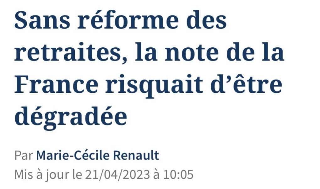 On peut retirer la réforme maintenant que la note de la France a quand même été dégradée ?