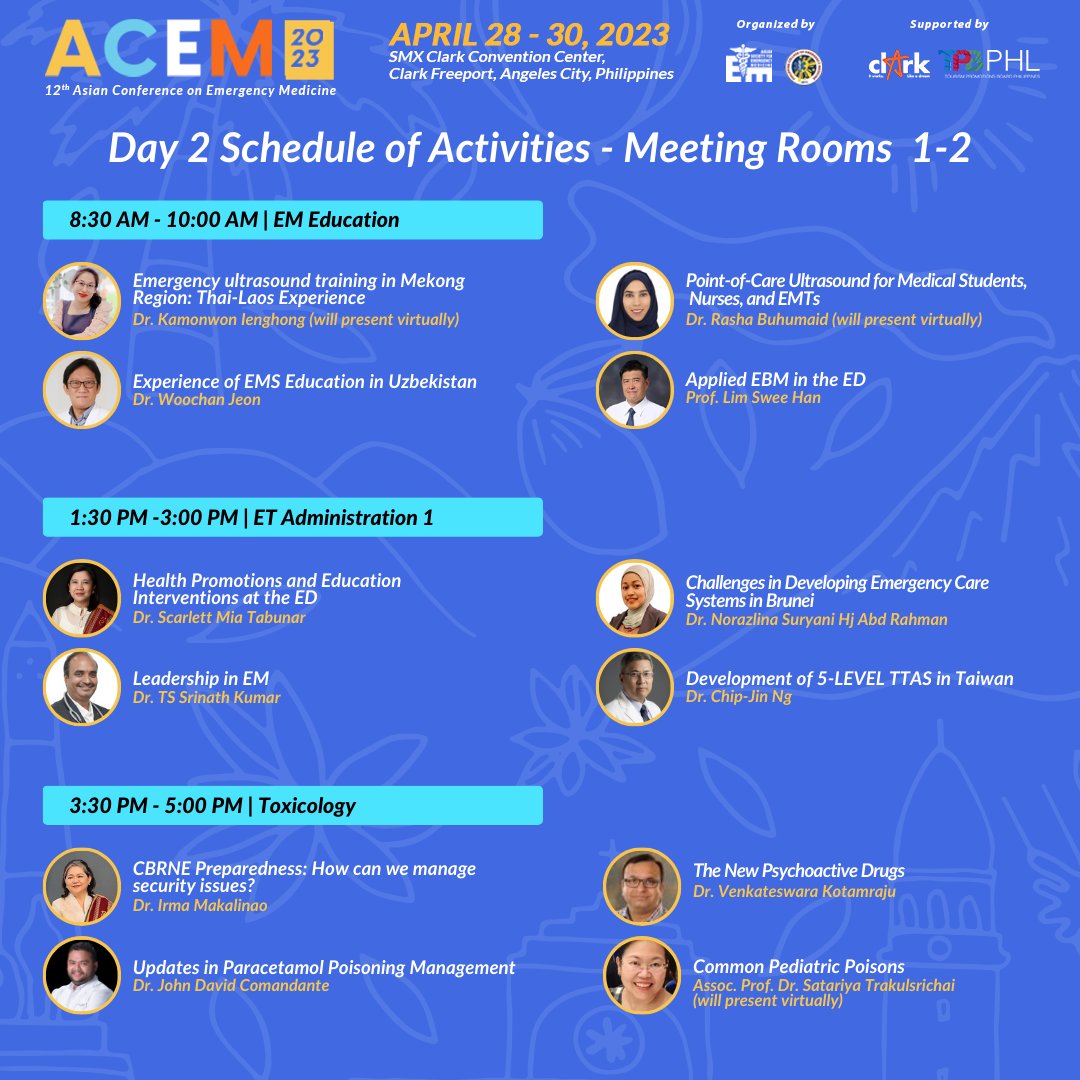 It's Day 2 of ACEM 2023!

Check out the schedule of informative tracks that will happen today at the SMX Convention Center Clark and online.

For interested delegates, you register at acem2023.ph

#ACEM2023 #EmergencyMedicine #12thACEM #ClarkPhilippines #GlobalHealth