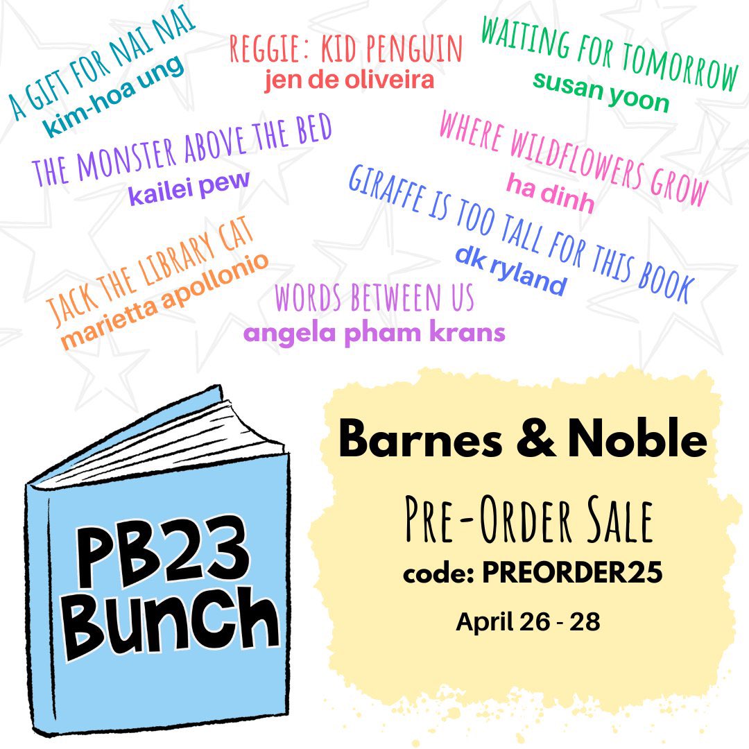 PB23Bunch's tweet photo. Today is the last day for @BNBuzz’s #BNPreorder25 sale! 

Use code: PREORDER25 for 25% off.

Please see 🧵 for direct links to our books. 

Thank you for supporting @mar_illustrates, @jendeoart, @HelloMrsDinh, @angelakrans, @RylandDk, @susansyoon, @KaileiPew, @AutumnLeaflet! ❤️ https://t.co/xsQOXLh2Qm