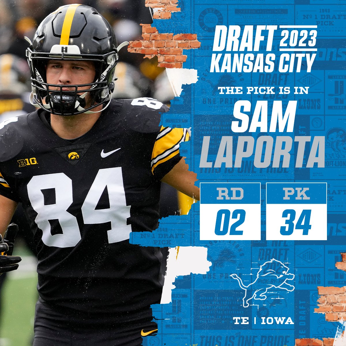 With the No. 34 overall pick in the 2023 <a href="/NFLDraft/">NFL Draft</a>, the <a href="/Lions/">Detroit Lions</a> select Sam LaPorta! 

📺: 2023 #NFLDraft on NFLN/ESPN/ABC
📱: Stream on NFL+ bit.ly/3Nk9PrV